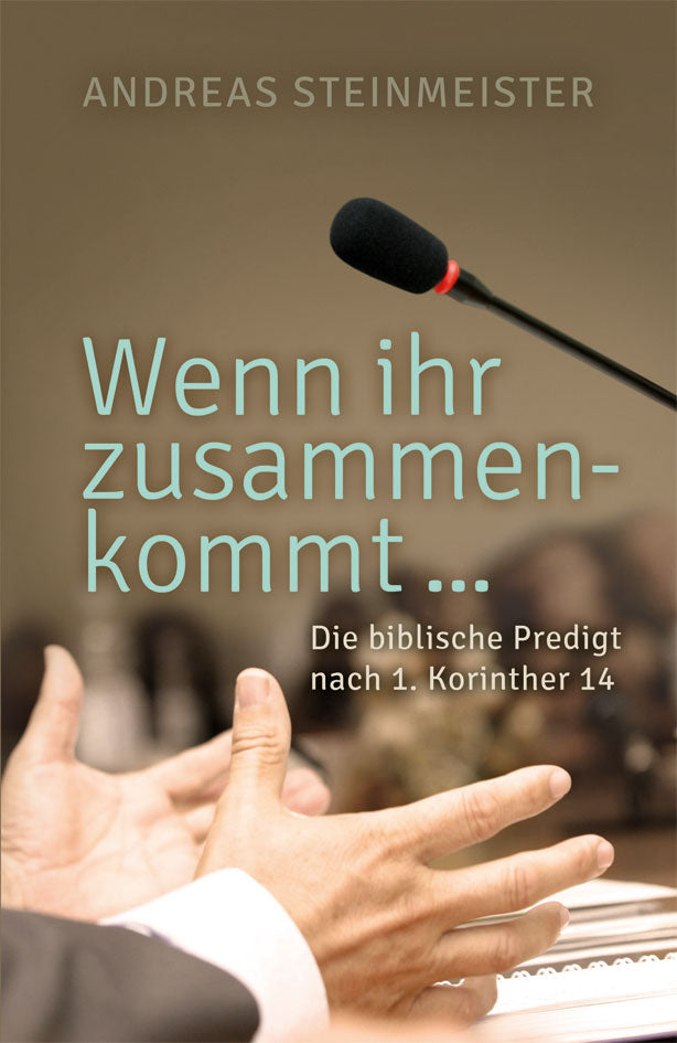 Wenn ihr zusammenkommt
