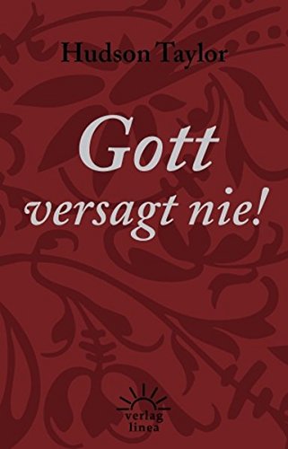 Gott versagt nie! (eBook)