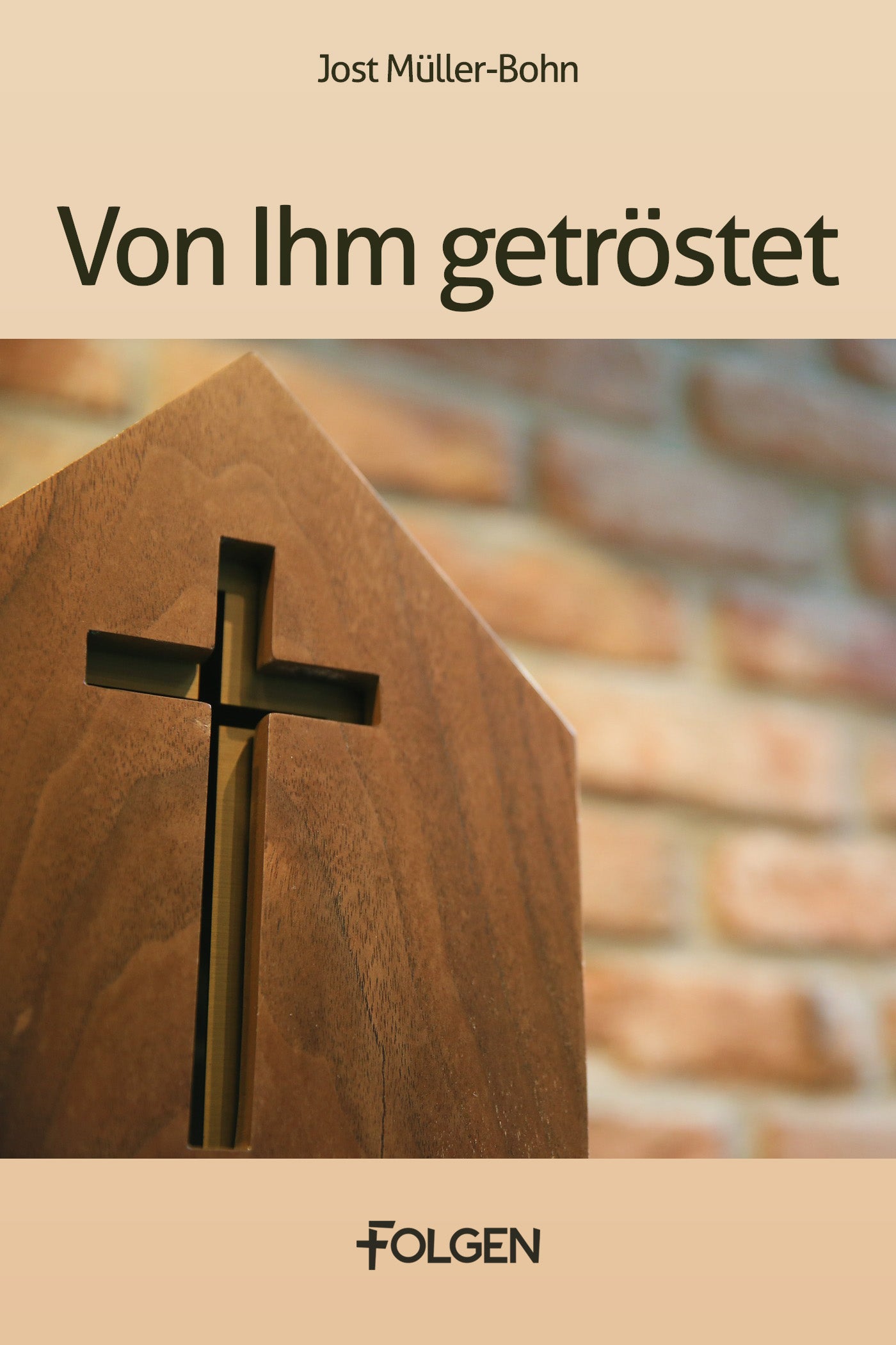 Von Ihm getröstet (eBook)