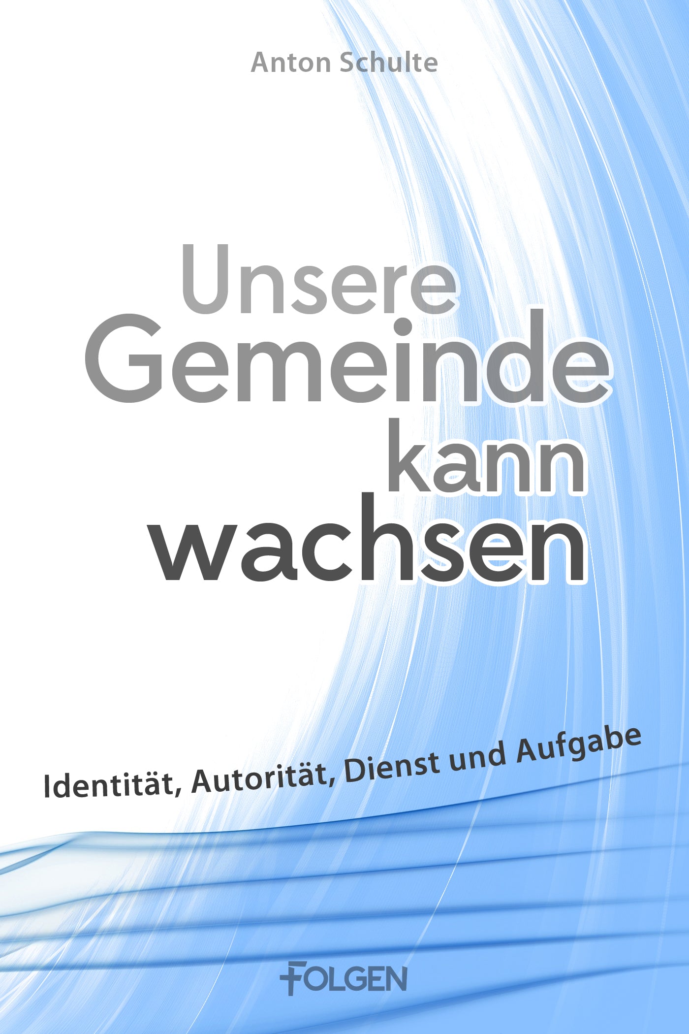 Unsere Gemeinde kann wachsen (eBook)