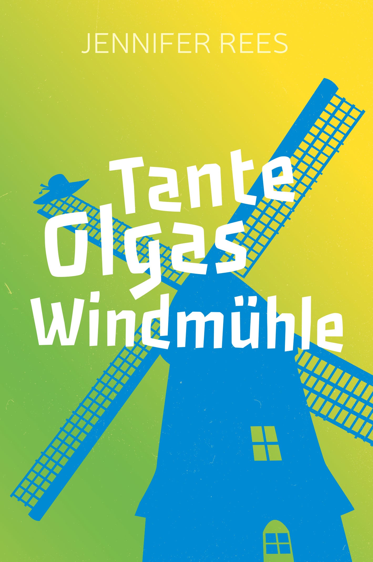 Tante Olgas Windmühle (eBook)