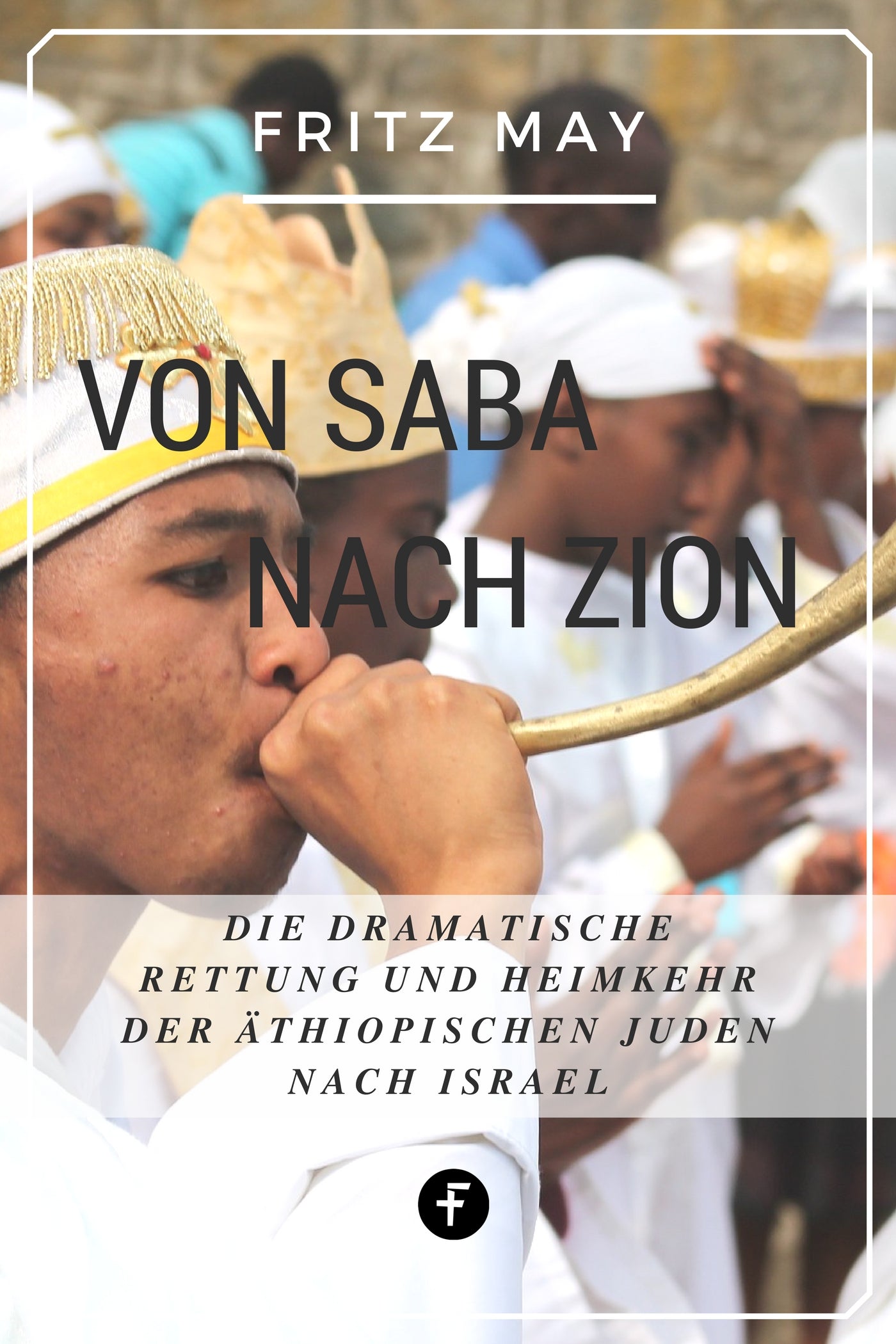 Von Saba nach Zion (eBook)