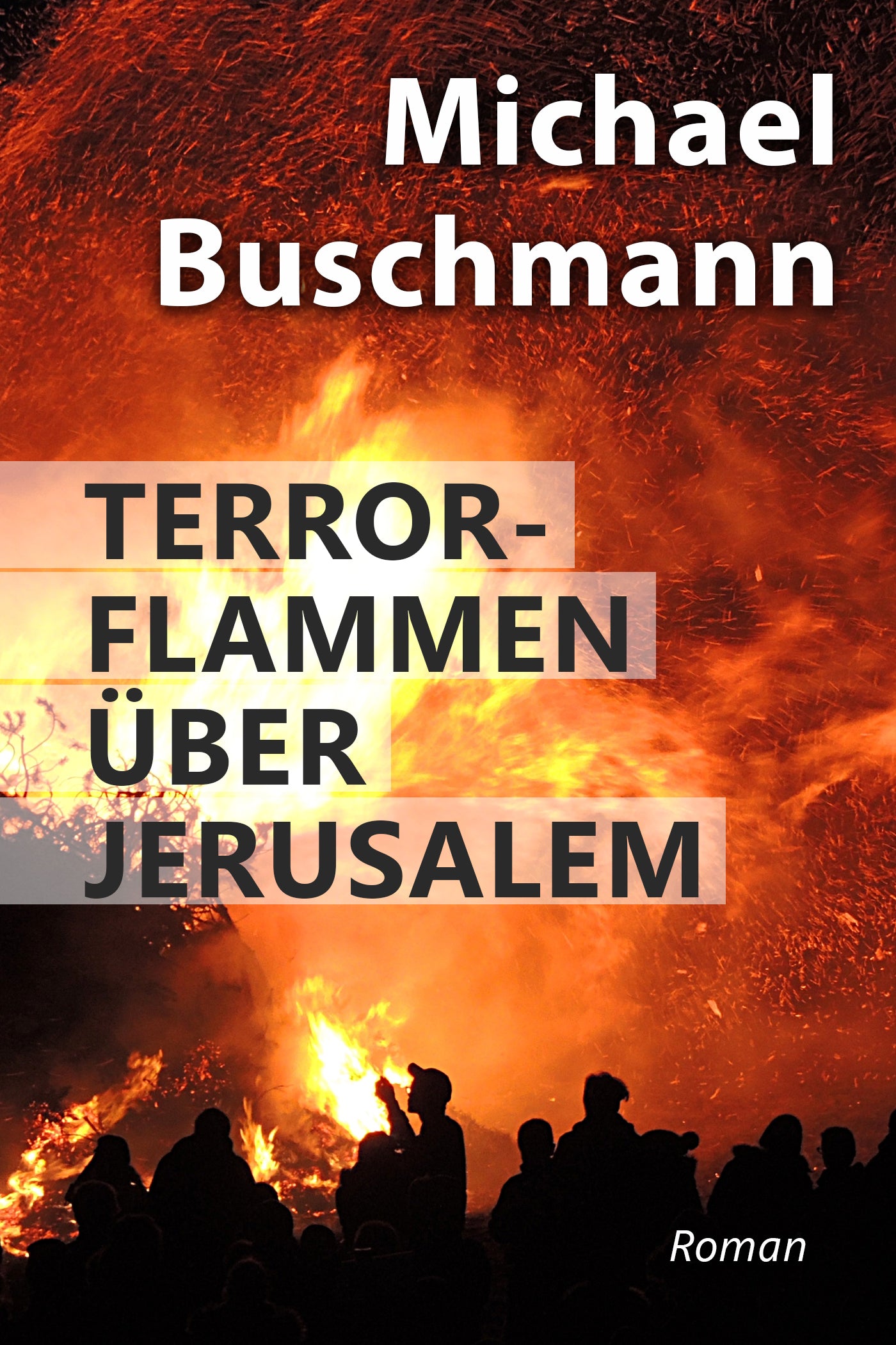 Terrorflammen über Jerusalem (eBook)