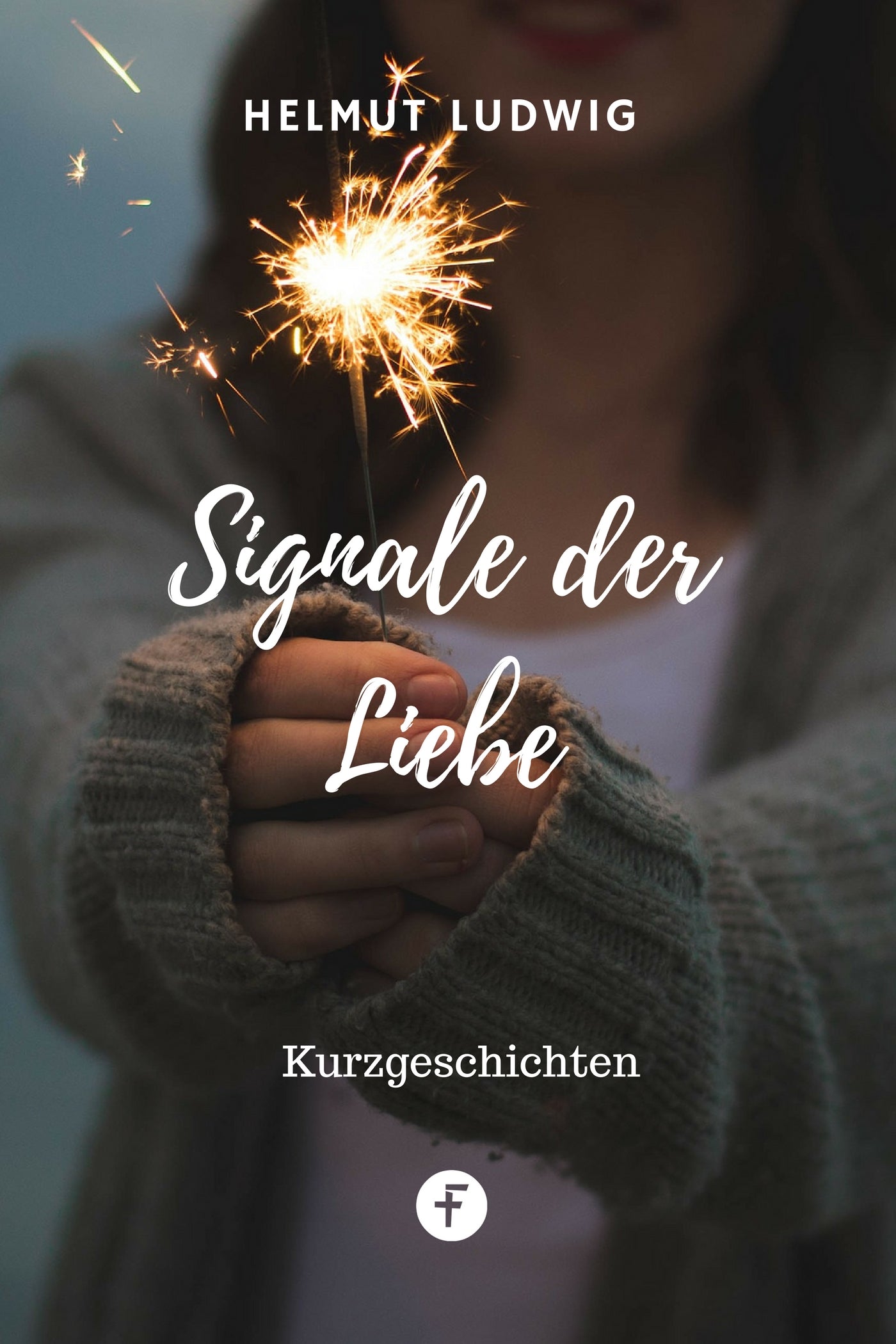 Signale der Liebe (eBook)