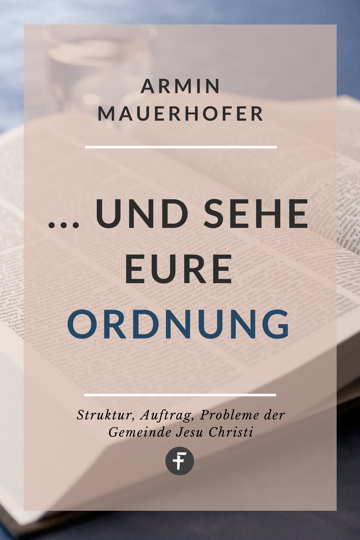 … und sehe eure Ordnung (eBook)