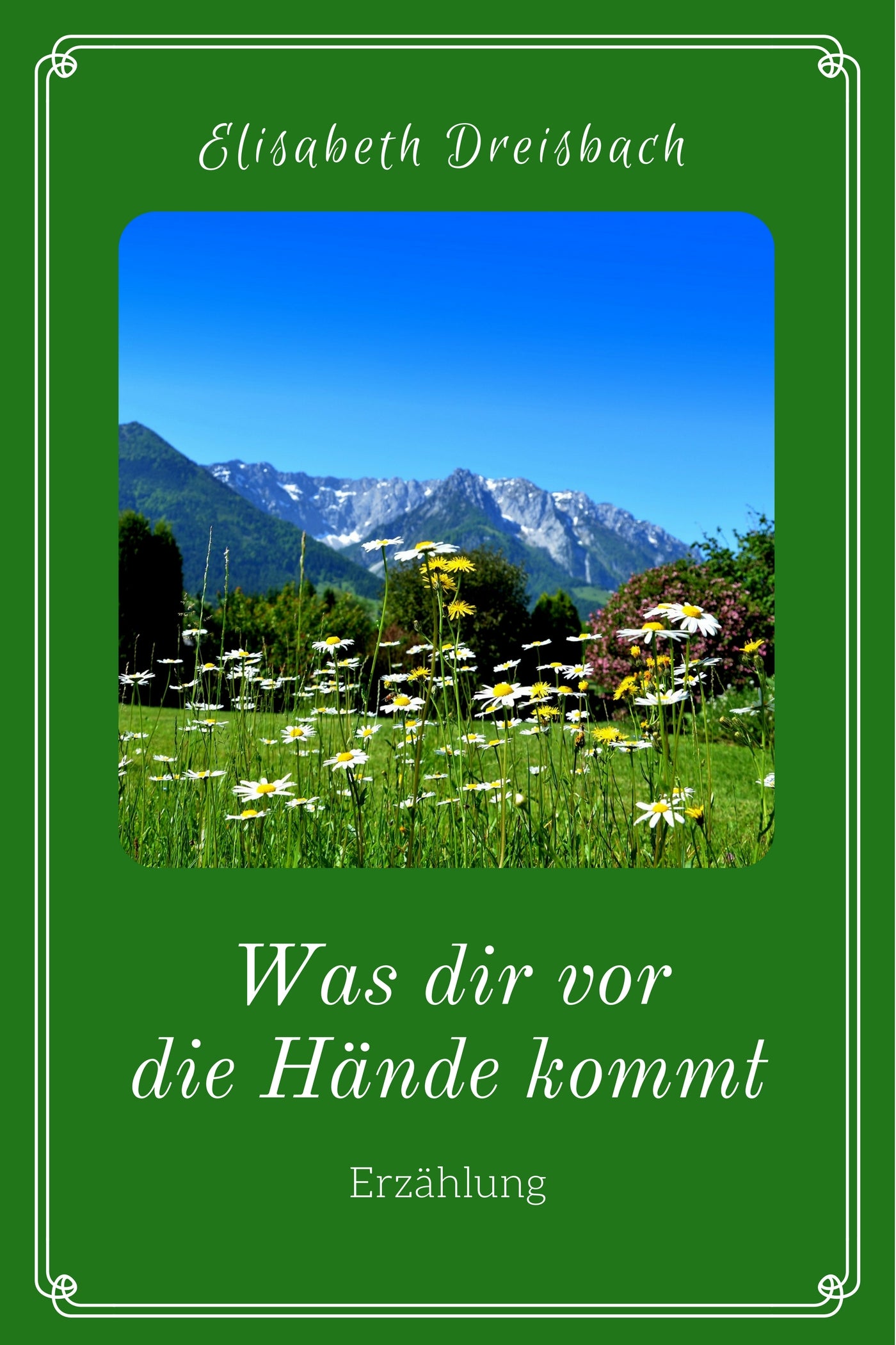 Was dir vor die Hände kommt (eBook)