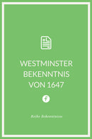 Westminster Bekenntnis von 1647