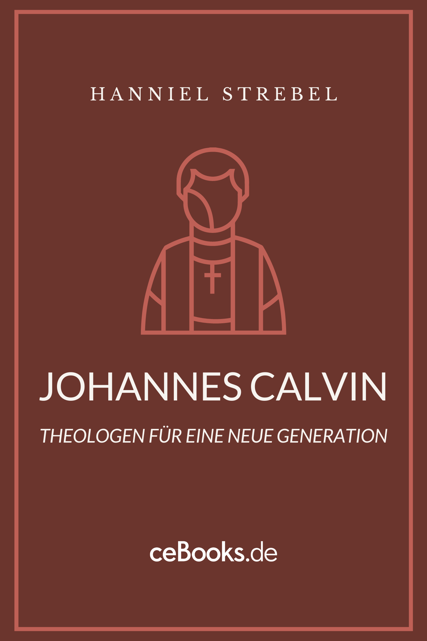 Johannes Calvin (eBook)