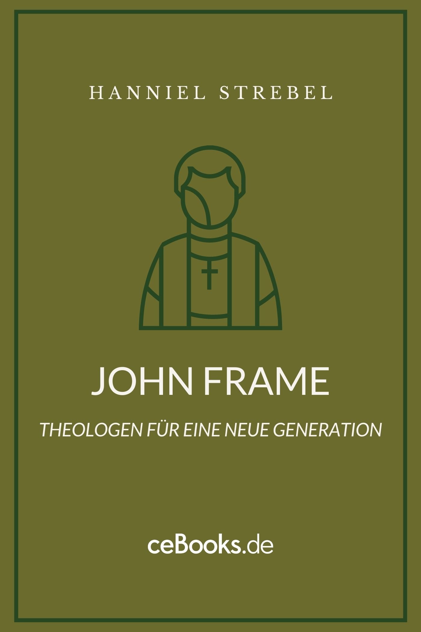 John Frame (eBook)