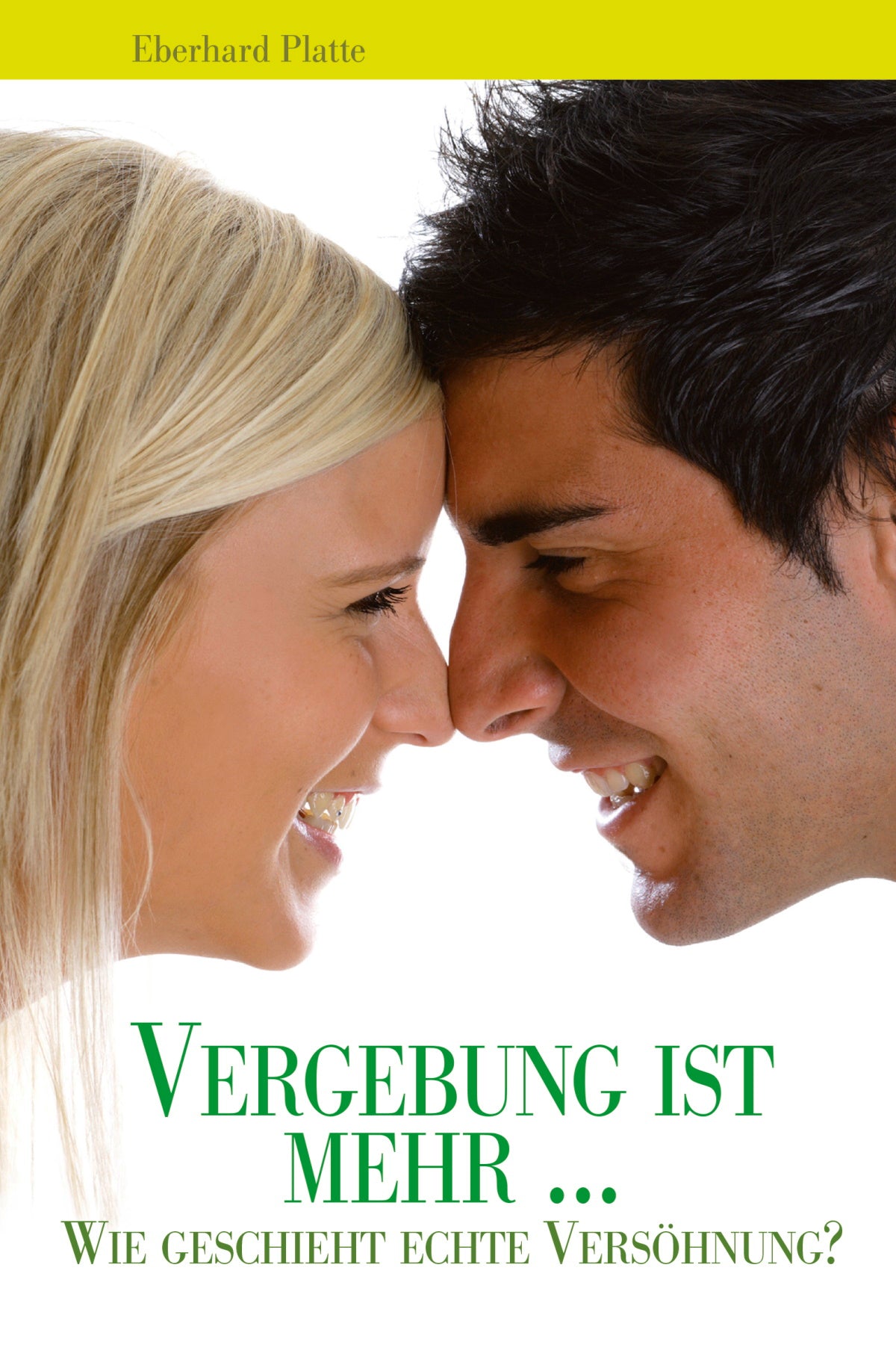 Vergebung ist mehr (eBook)