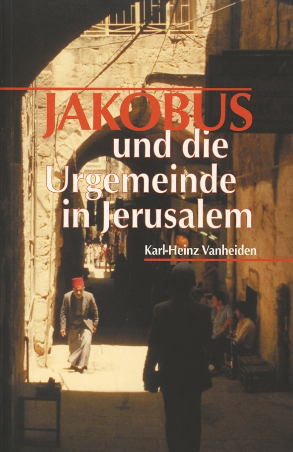 Jakobus und die Urgemeinde in Jerusalem (eBook)