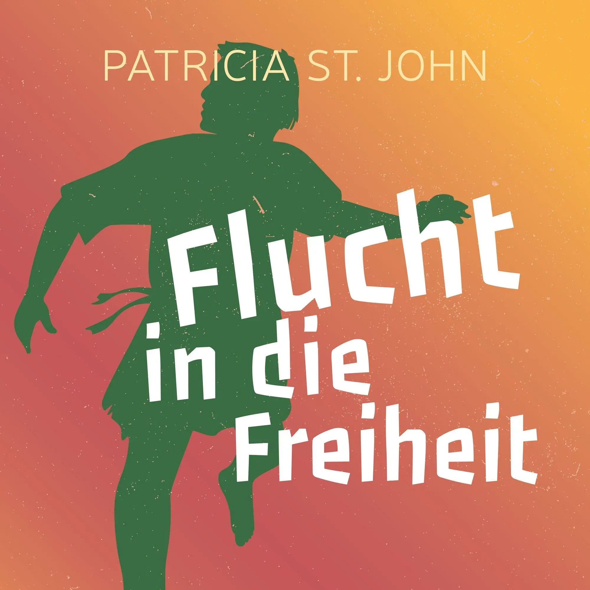 Flucht in die Freiheit (Hörbuch) MP3-Download