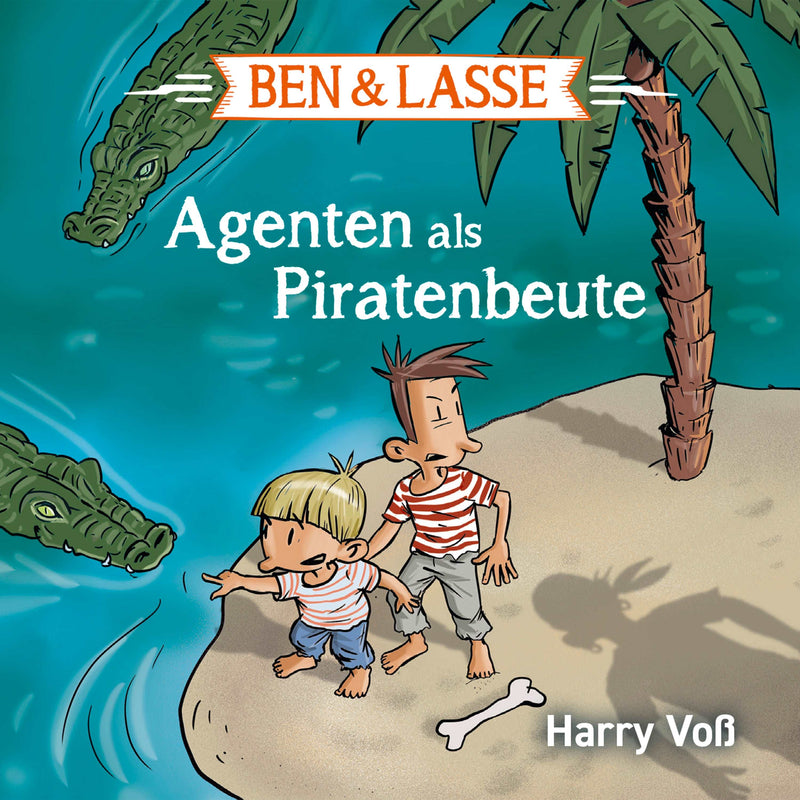 Ben & Lasse: Agenten als Piratenbeute