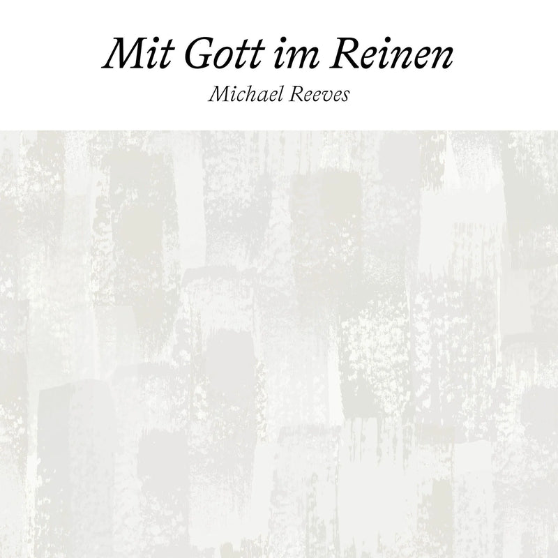 Mit Gott im Reinen