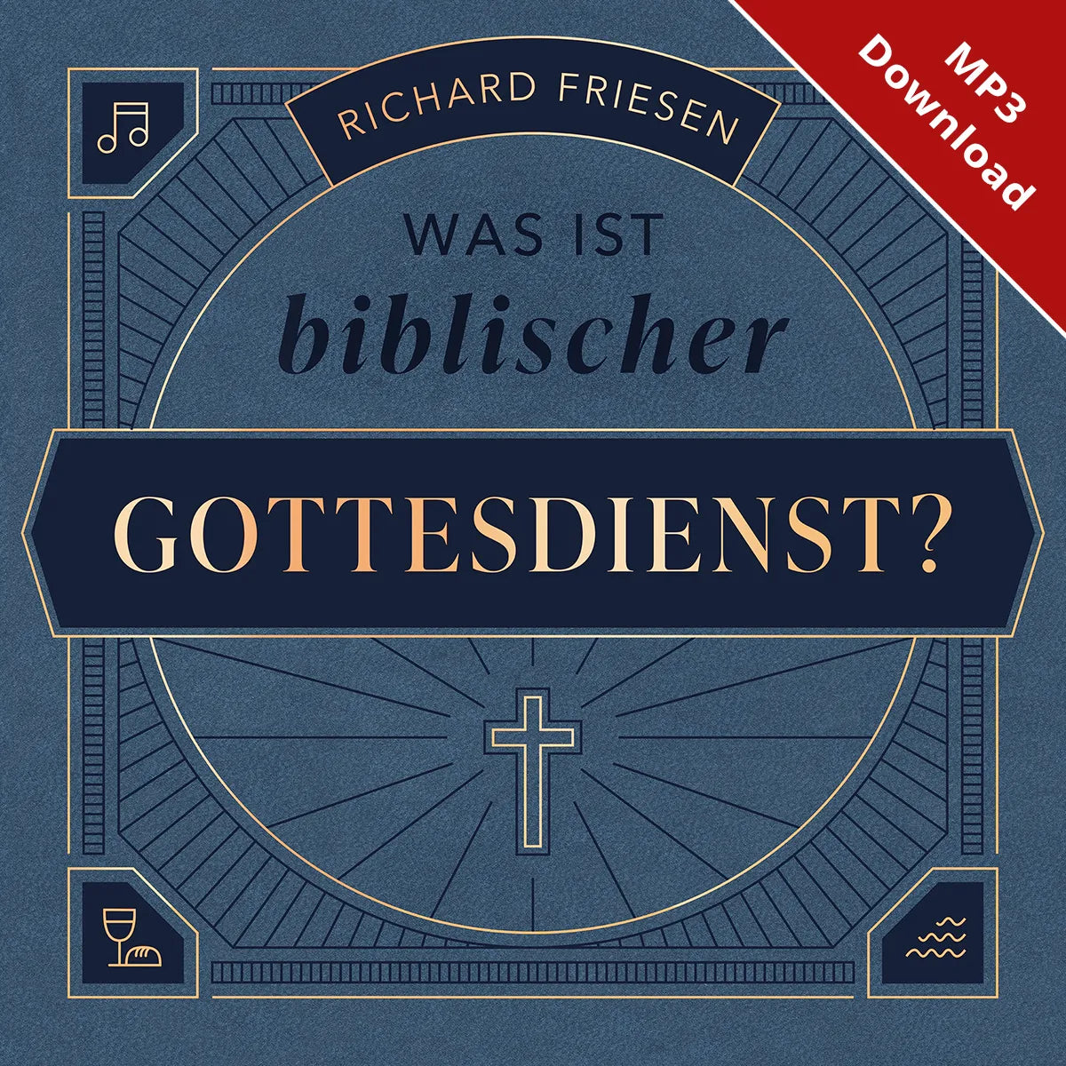 Was ist biblischer Gottesdienst? (MP3-Hörbuch)