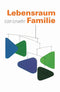 Lebensraum Familie (eBook)