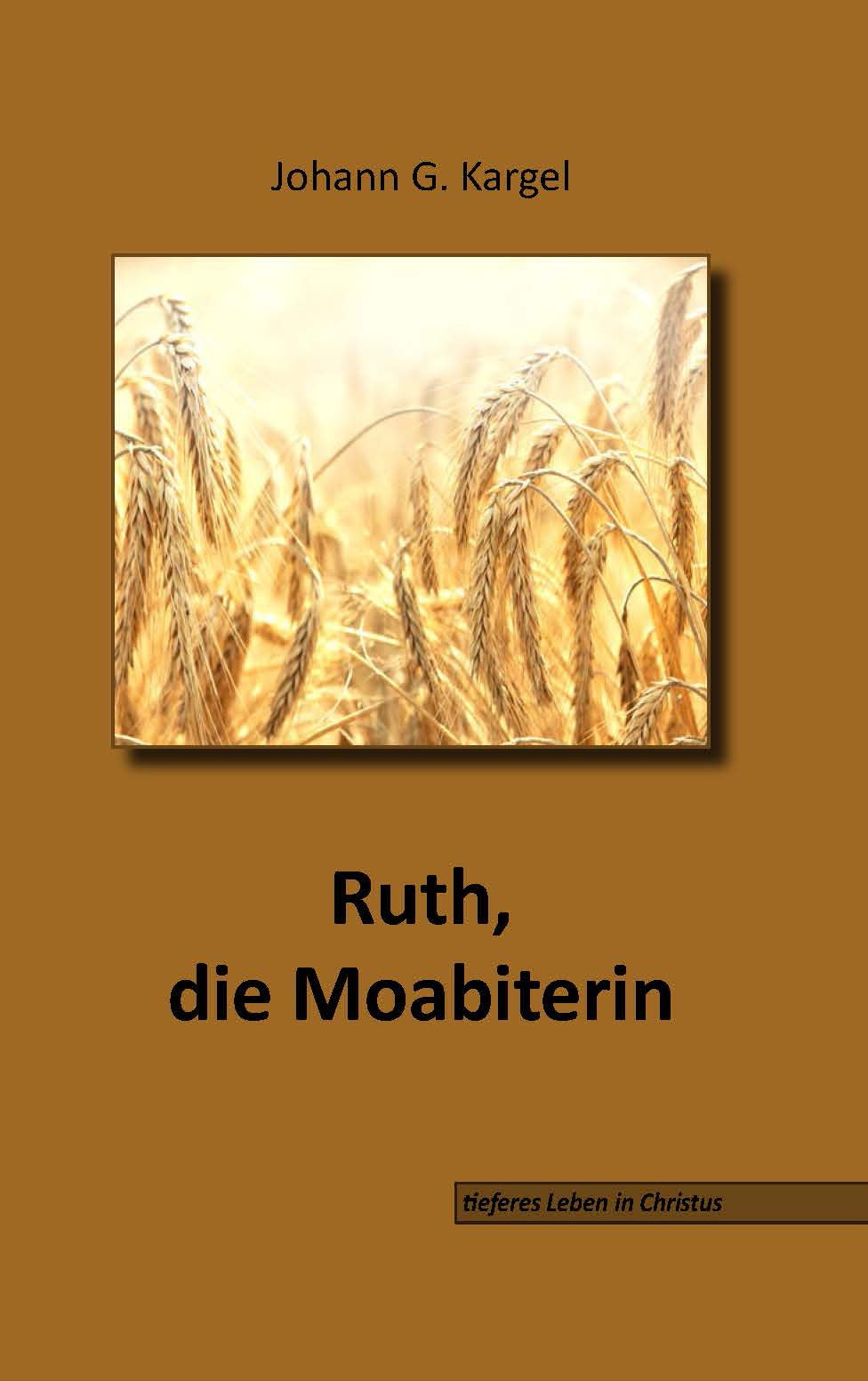Ruth, die Moabiterin (eBook)