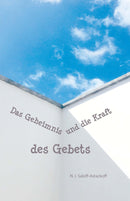 Das Geheimnis und die Kraft des Gebets