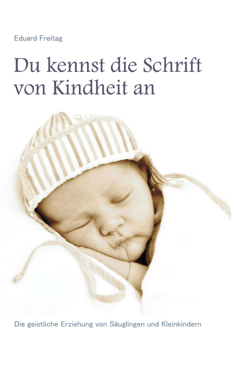 Du kennst die Schrift von Kindheit an (eBook)