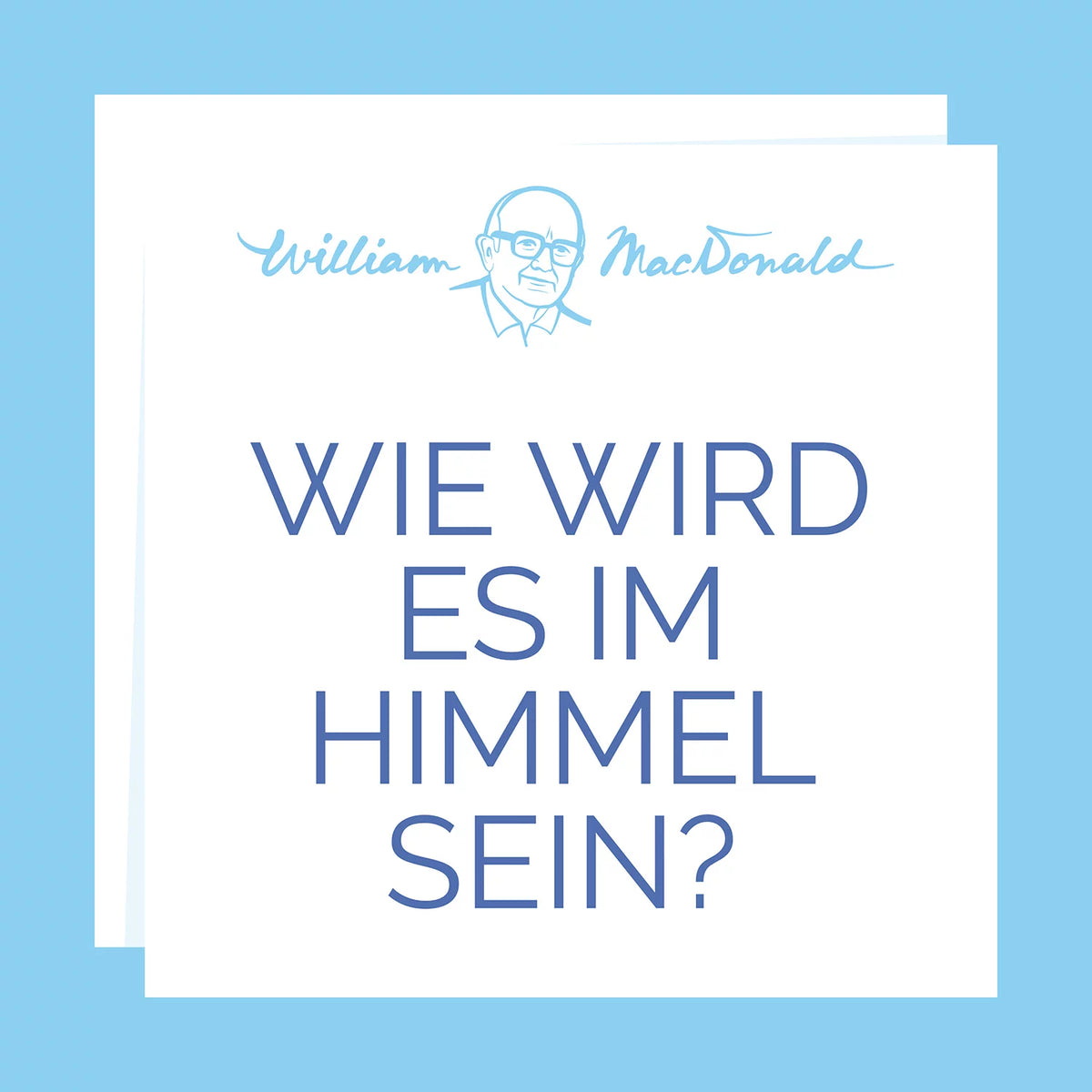 Wie wird es im Himmel sein? (Hörbuch) MP3-Download