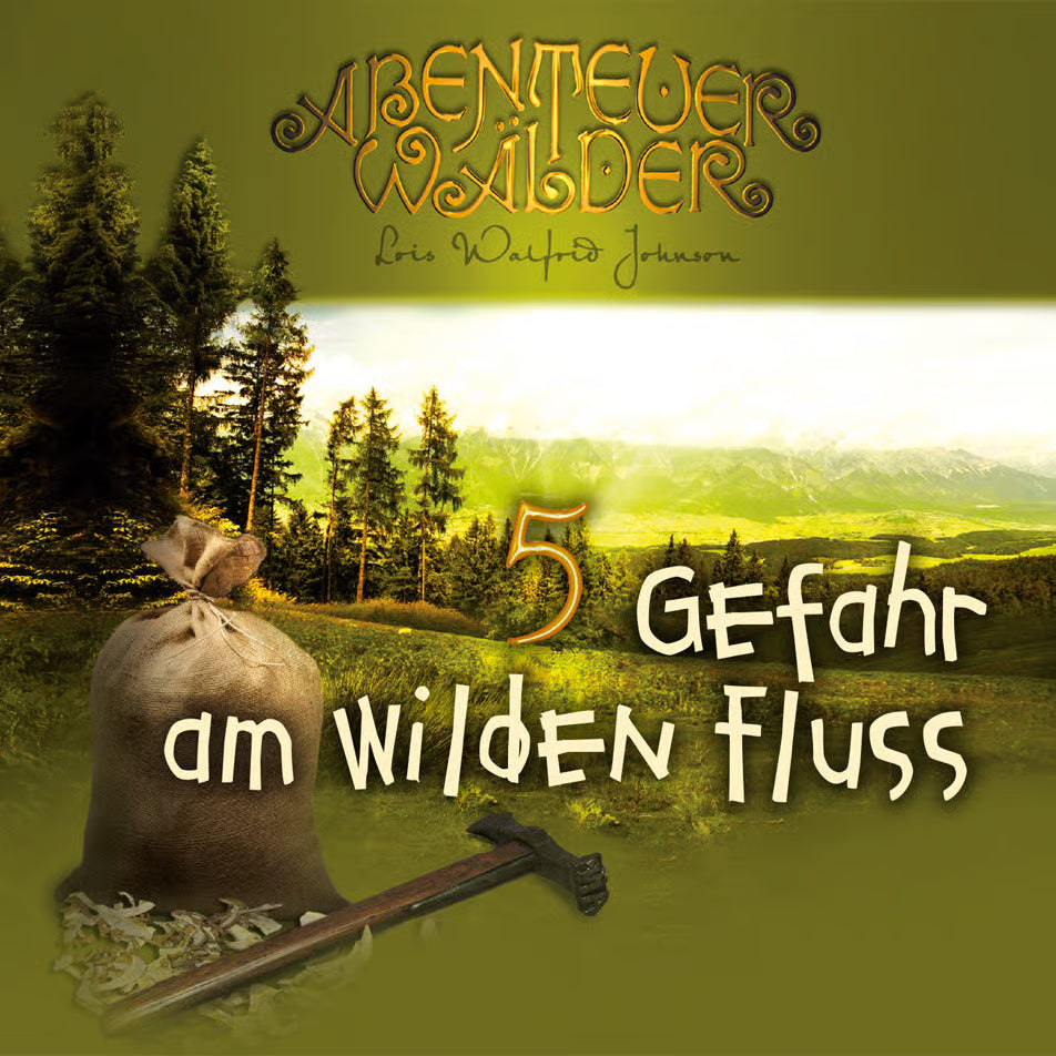 Abenteuerwälder 5: Gefahr am wilden Fluss (Hörbuch) MP3-Download