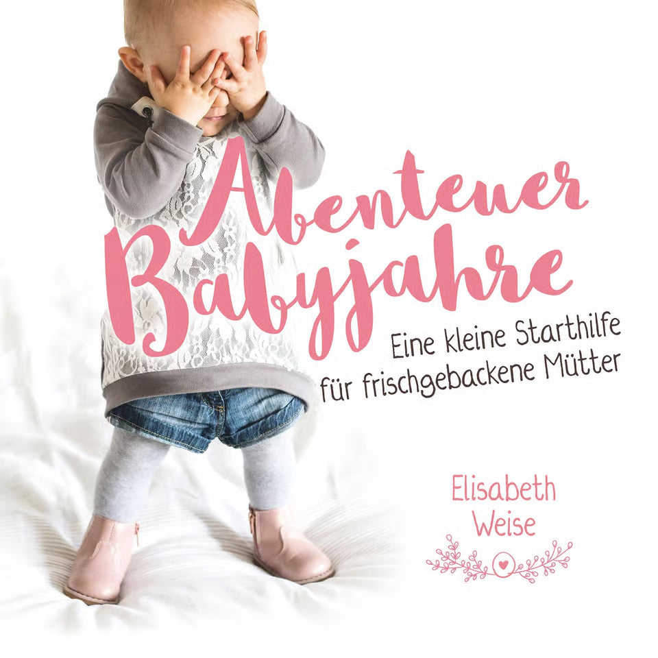 Abenteuer Babyjahre (Hörbuch) MP3-Download