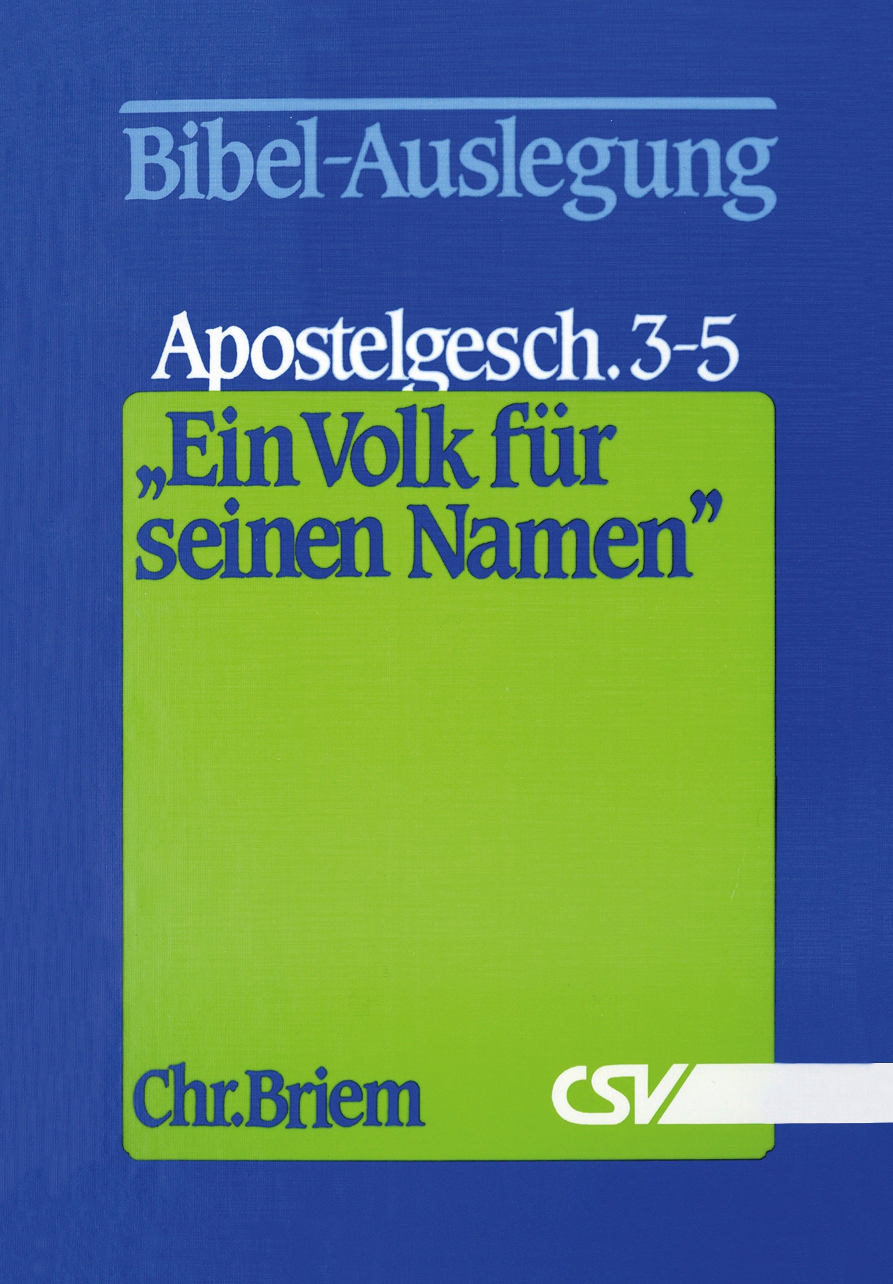 Ein Volk für seinen Namen - Apostelgeschichte 3-5 (eBook)