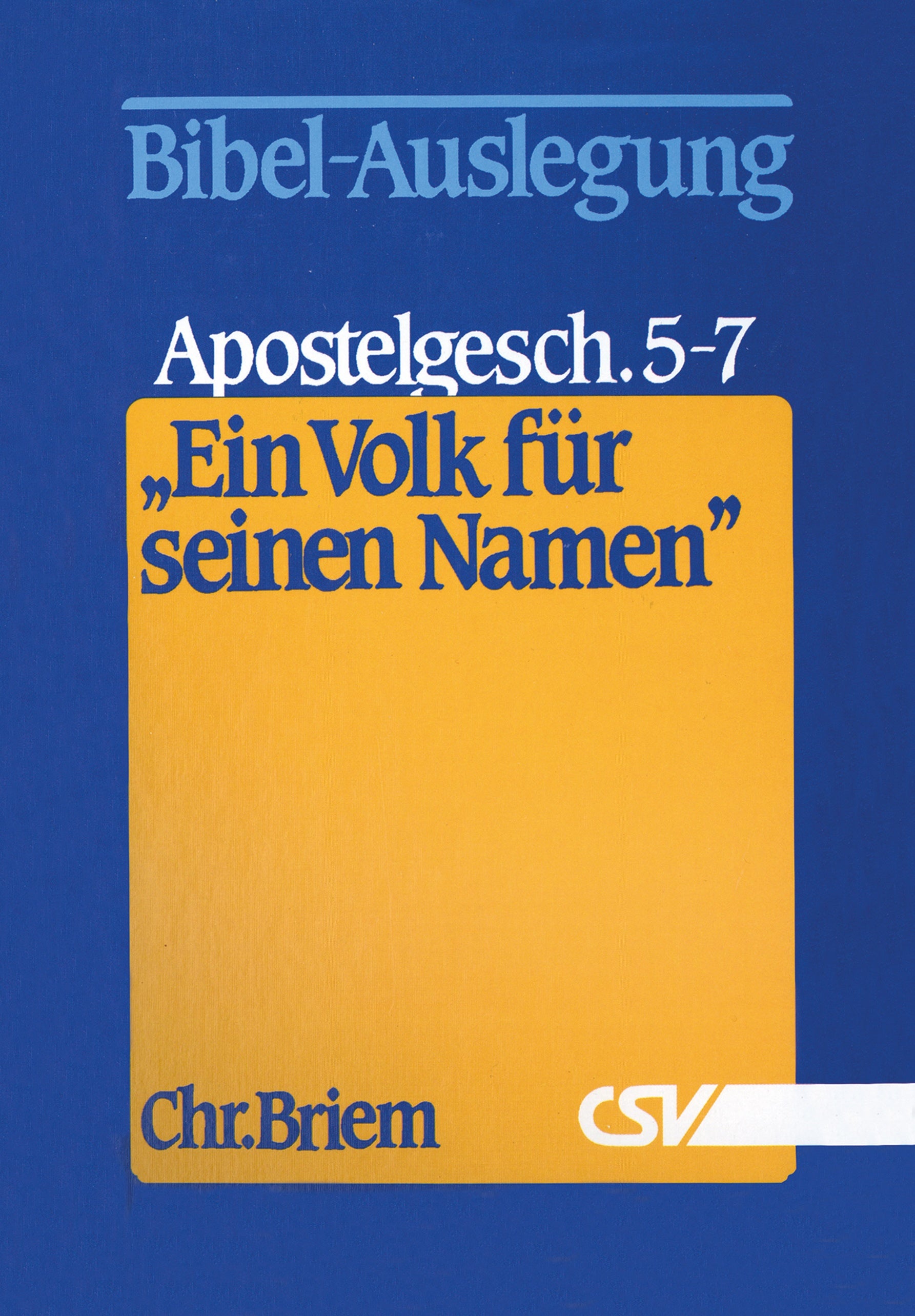 Ein Volk für seinen Namen - Apostelgeschichte 5-7 (eBook)