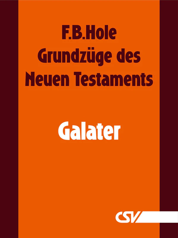 Bibelkommentar zu Galater, Epheser, Philipper, Kolosser (4 eBooks)