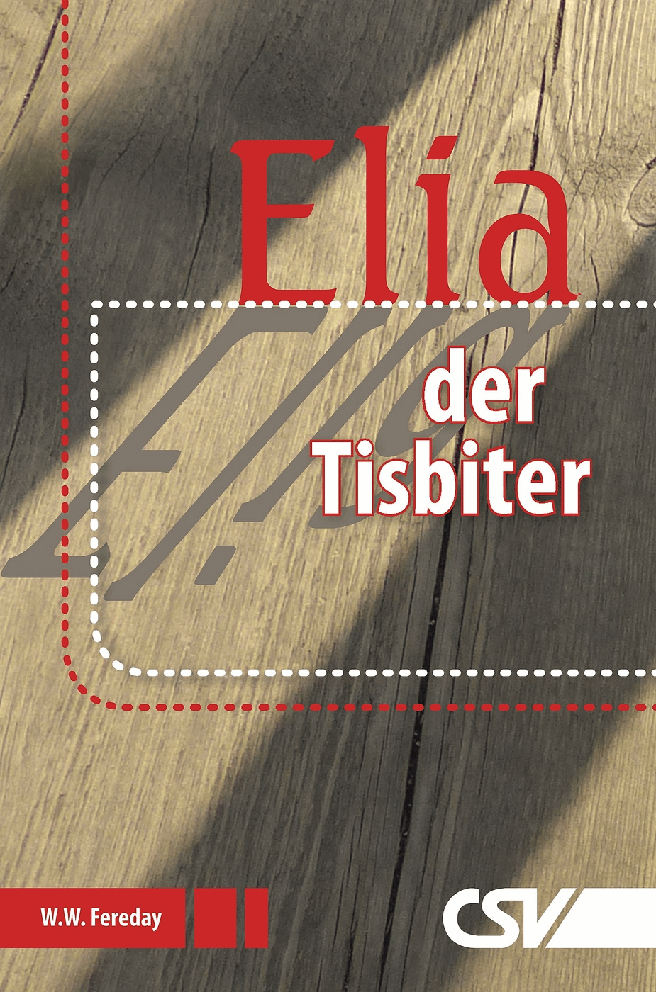 Elia, der Tisbiter
