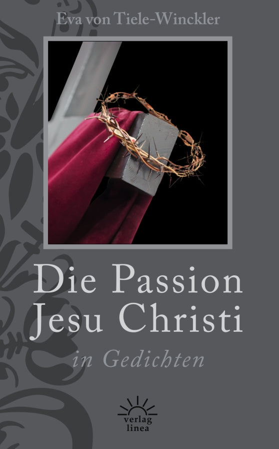 Die Passion Jesu Christi in Gedichten (eBook)