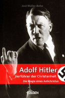 Adolf Hitler - Verführer der Christenheit