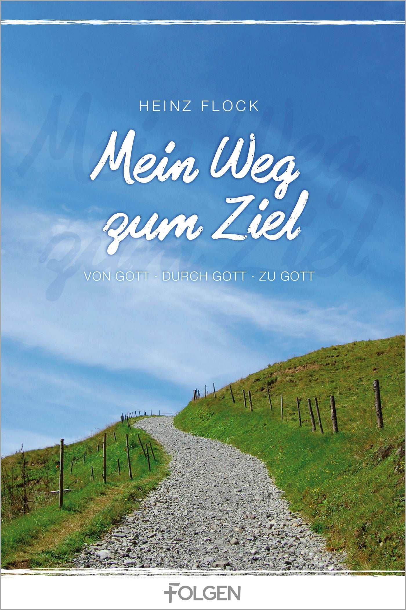 Mein Weg zum Ziel