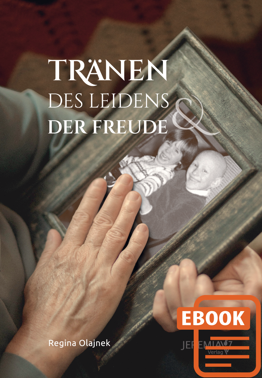 Tränen des Leidens und der Freude (eBook)