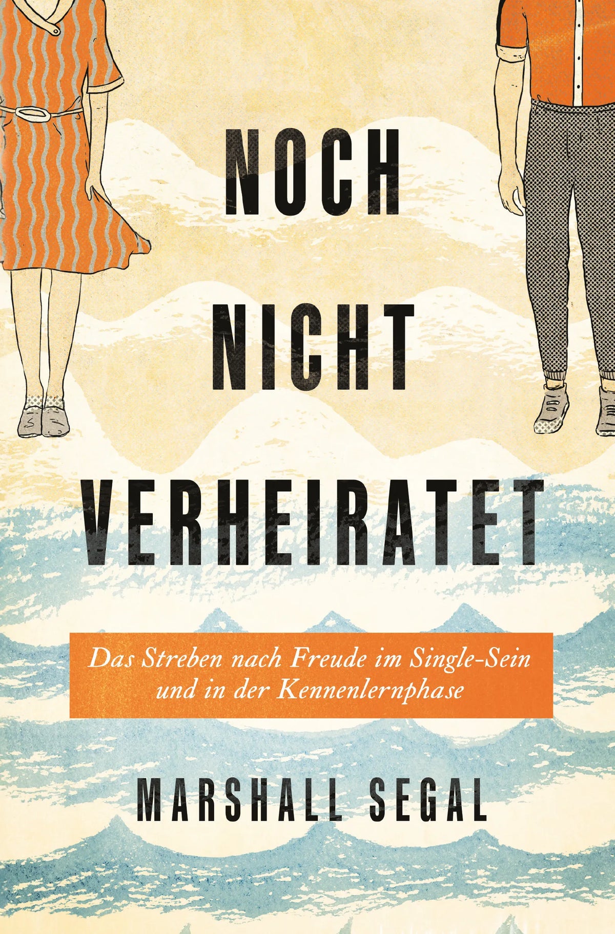 Noch nicht verheiratet (eBook)