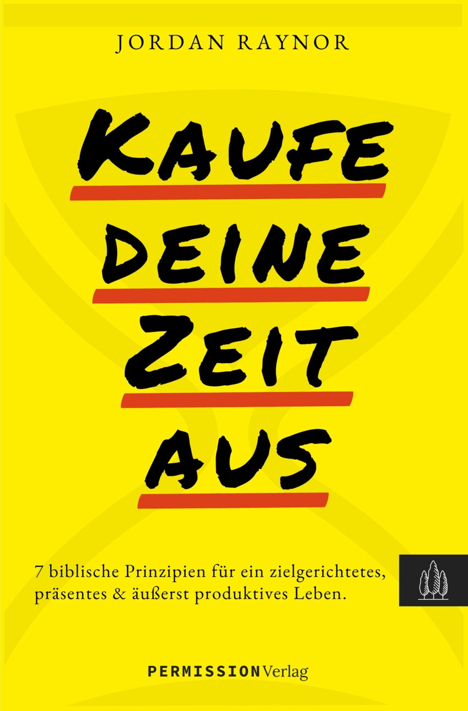 Kaufe deine Zeit aus (eBook)