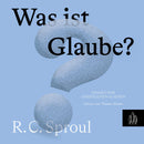 Was ist Glaube?