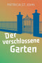 Der verschlossene Garten (eBook)