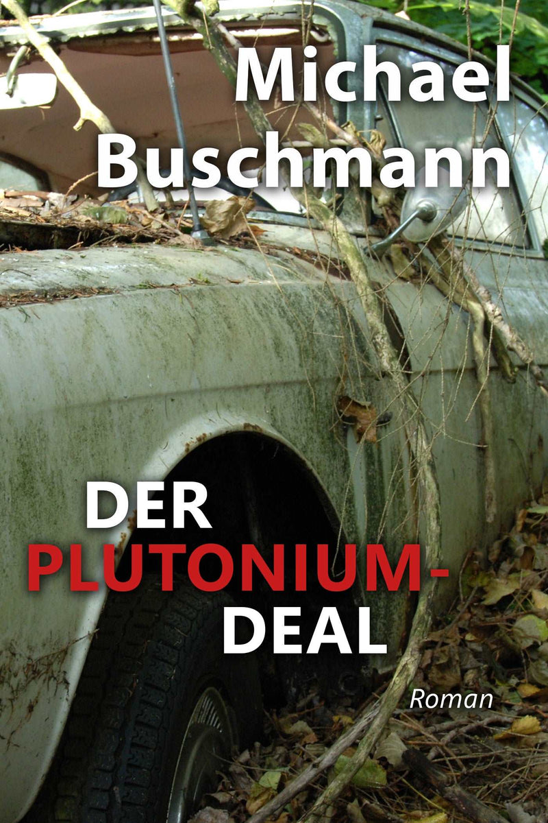 Der Plutonium-Deal