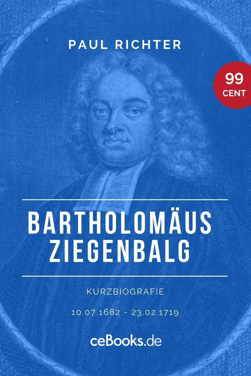 Bartholomäus Ziegenbalg 1682–1719