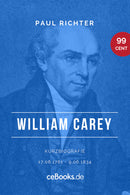 William Carey 1761-1834 * John Williams 1796-1839 * Johannes Goßner 1773-1858 * Hans Egede 1686-1758 (4 eBooks)