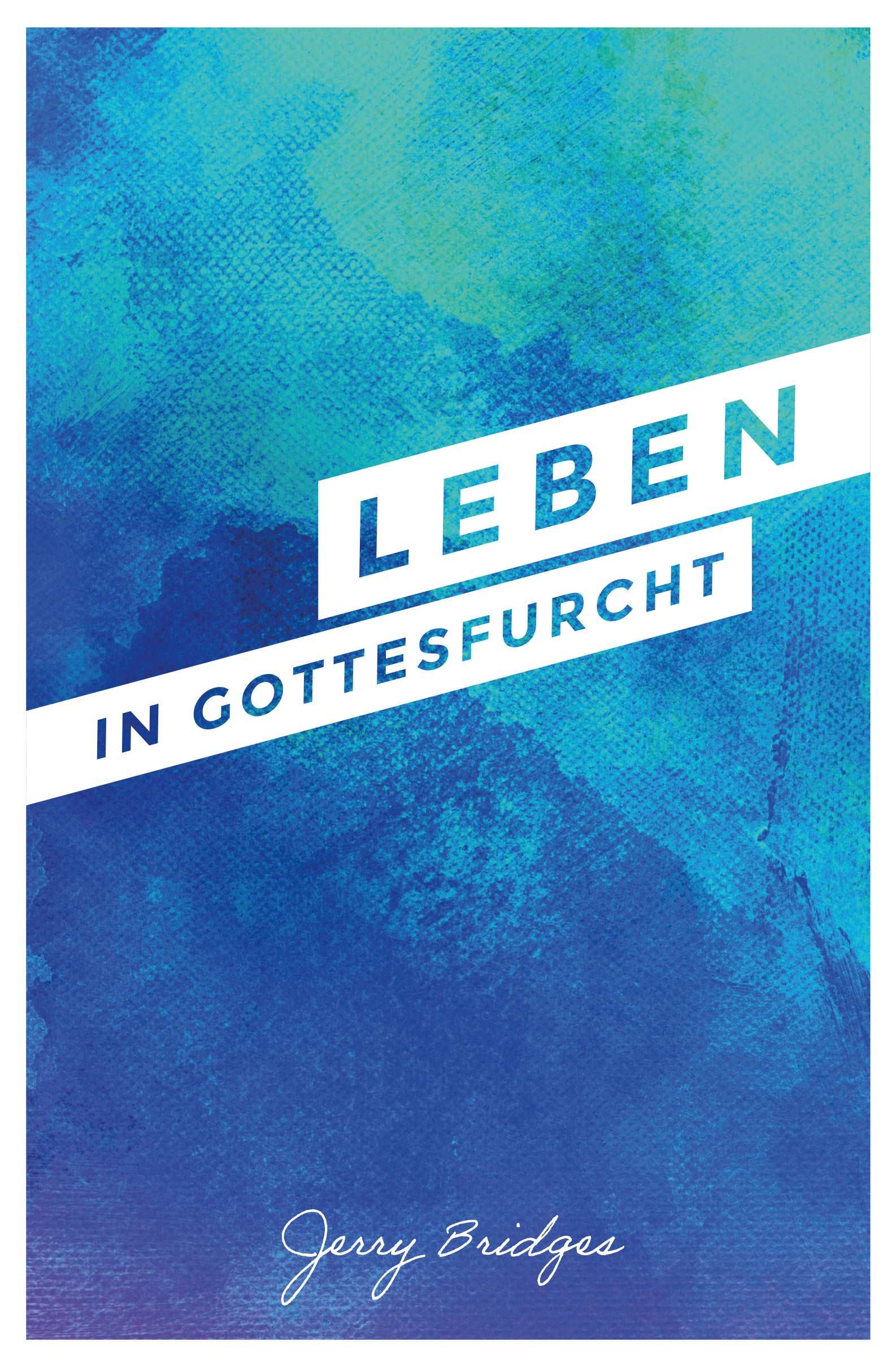 Leben in Gottesfurcht