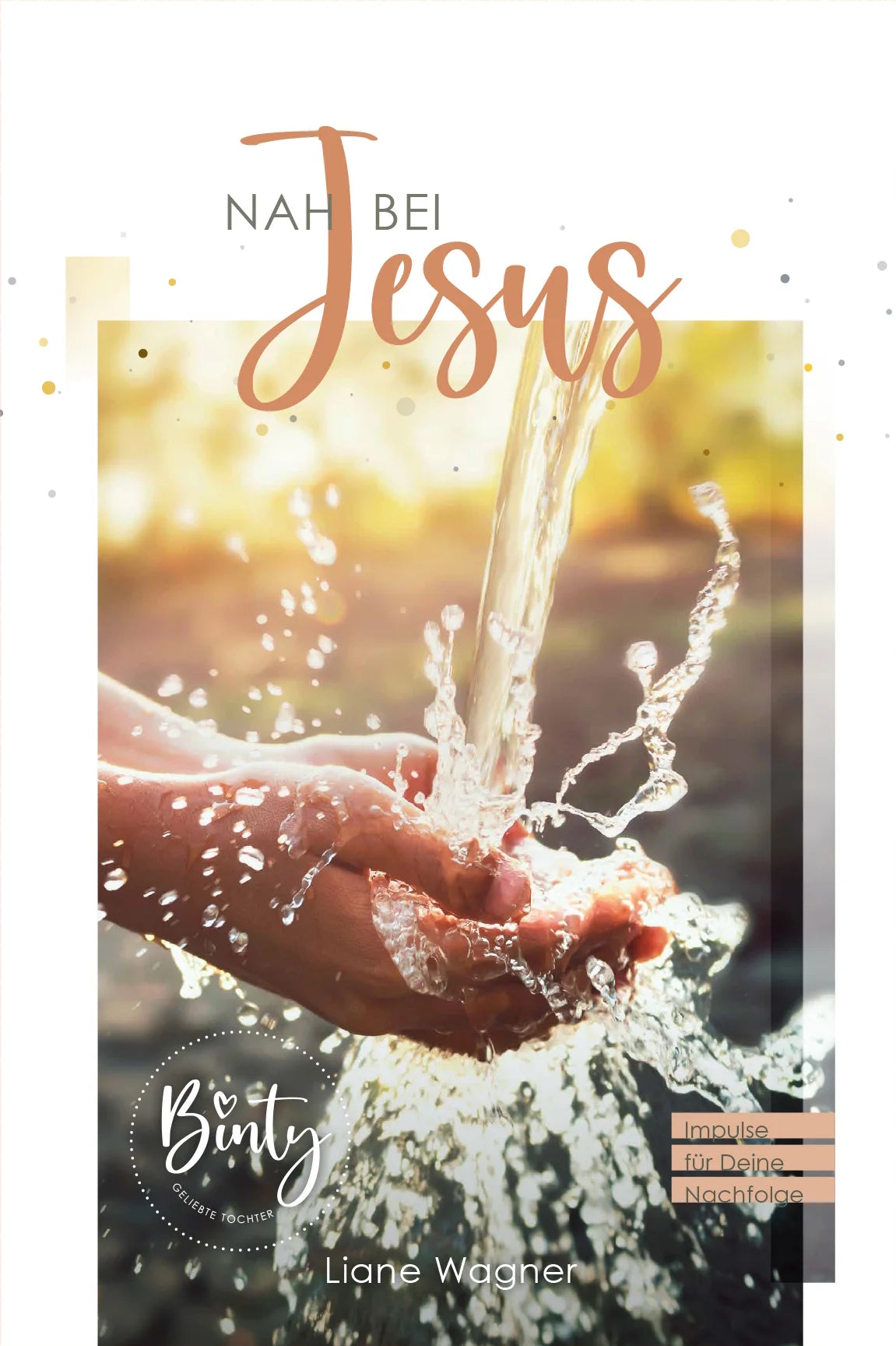 Binty - Nah bei Jesus (eBook)