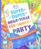 Die super-duper, mega-tolle Für-immer-Party (eBook)