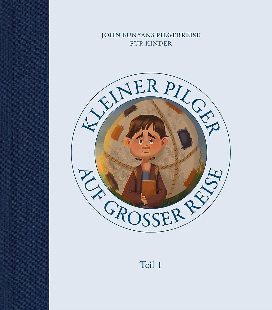 Kleiner Pilger auf großer Reise (Teil 1) (eBook)