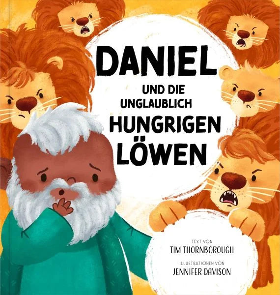 Daniel und die unglaublich hungrigen Löwen (eBook)