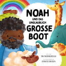 Noah und das unglaublich große Boot (Hörbuch) MP3-Download