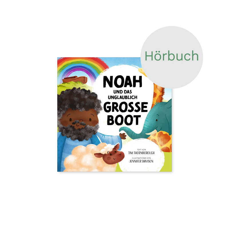 Noah und das unglaublich große Boot (Hörbuch) MP3-Download