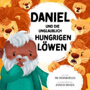 Daniel und die unglaublich hungrigen Löwen (Hörbuch) MP3-Download