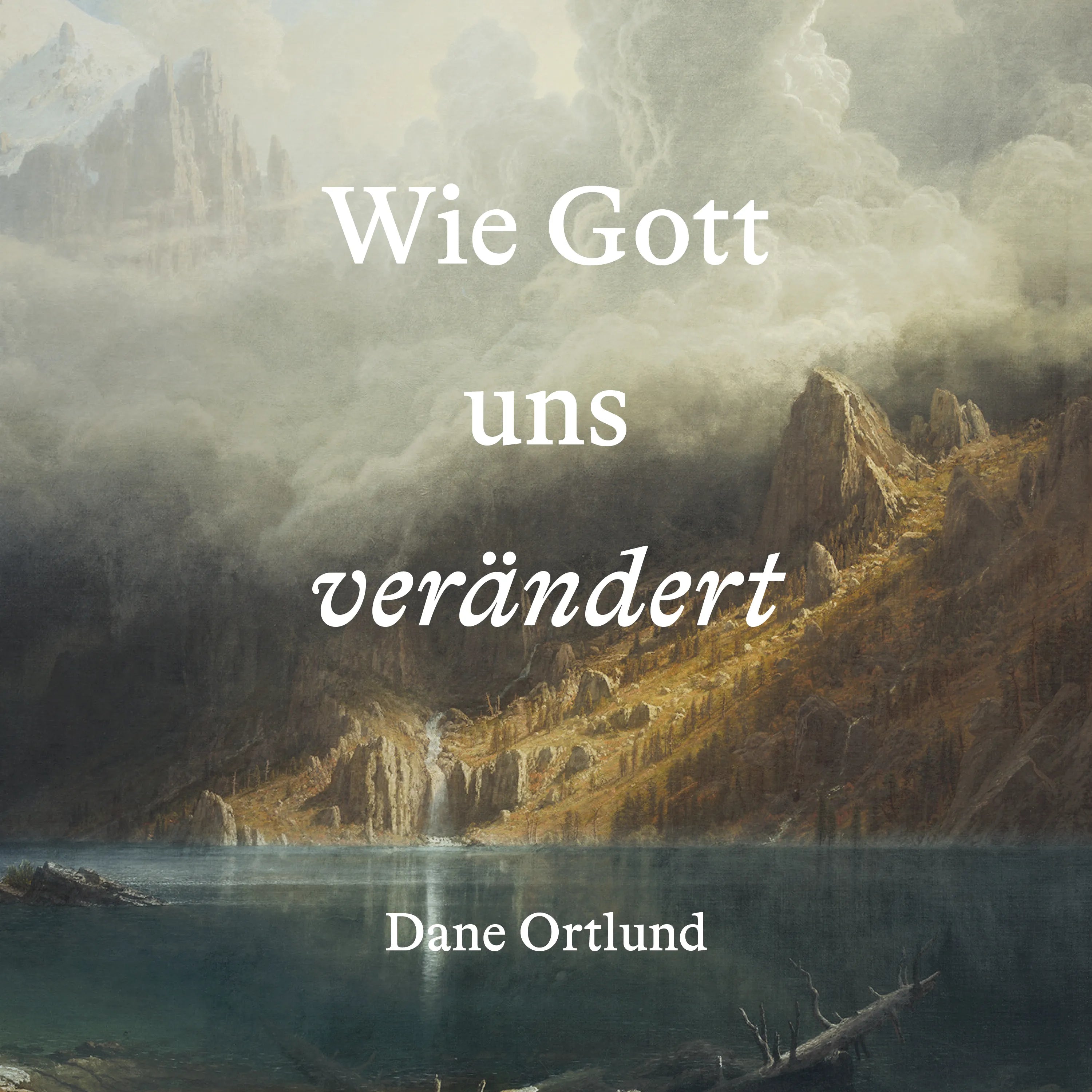 Wie Gott uns verändert (Hörbuch) MP3-Download